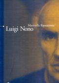 Marinella Ramazzotti - Luigi Nono (2007)