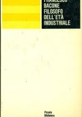 Benjamin Farrington - Francesco Bacone, filosofo dell'età industriale (1967)