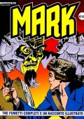 img Collana Mark 036 - 3 fumetti completi ed un racconto illustrato (If 2005)