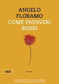 Angelo Floramo - Come papaveri rossi (2021)