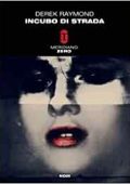 Derek Raymond - Incubo di strada (2010)