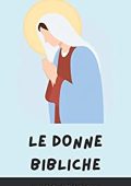 Marc Storchi Alpz -  Le Donne Bibliche (2022)