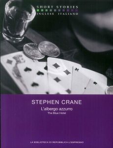 Stephen Crane – L’Albergo Azzurro (2010)
