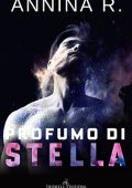 Annina R. - Profumo di stella (2018)