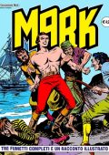 img Collana Mark 037 - 3 fumetti completi ed un racconto illustrato (If 2005)