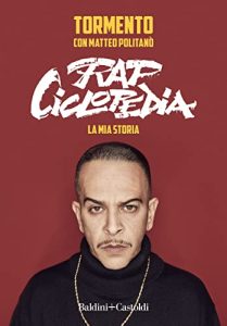 Tormento, Matteo Politanò   – RapCiclopedia  (2022)