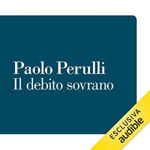 Paolo Perulli – Il debito sovrano (2022) (mp3 – 128 kbps)
