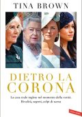 img Tina Brown - Dietro la Corona (2022)