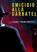 Luana Troncanetti - Omicidio alla Garbatella (2022) (mp3 - 128 kbps)