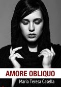 Maria Teresa Casella  - Amore Obliquo (2022)