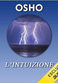 Osho - L’intuizione꞉ Riscoprire e vivere la propria natura (2022) (mp3 - 128 kbps)