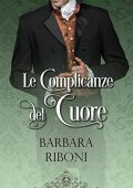 Barbara Riboni - Le Complicanze del Cuore (2022)