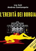 Lia Celi, Andrea Santangelo - L'eredità dei Borgia (2022) (mp3 - 128 kbps)