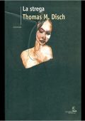 Thomas M. Disch - La strega  (2003)