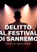 Achille Maccapani - Delitto al festival di Sanremo (2022) (mp3 - 128 kbps)