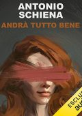Antonio Schiena - Andrà tutto bene (2022) (mp3 - 128 kbps)