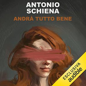 Antonio Schiena – Andrà tutto bene (2022) (mp3 – 128 kbps)