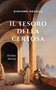 Giovanni Nocella – Il Tesoro della Certosa (2022)