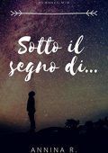 Annina R.  - Sotto il segno di... (2019)