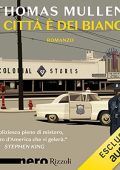 Thomas Mullen - La città è dei bianchi (2022) (mp3 - 128 kbps)