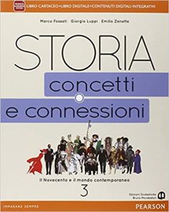 Marco Fossati – Giorgio Luppi – Emilio Zanette – STORIA. Concetti e connessioni VOL. 3 (2015) PDF
