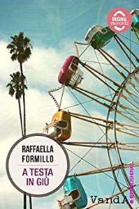 Raffaella Formillo – A testa in giù (2014)