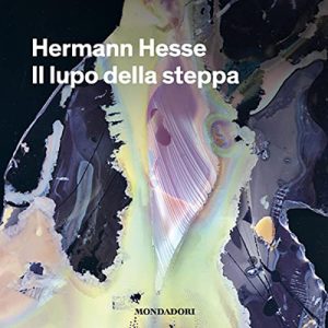 Hermann Hesse – Il lupo della steppa (2022) (mp3 – 128 kbps)