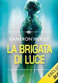 Kameron Hurley - La brigata di luce (2022) (mp3 - 128 kbps)