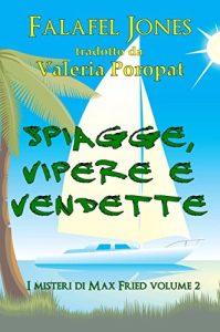 Falafel Jones  – Spiagge, Vipere E Vendette (2015)