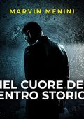 Marvin Menini - Nel cuore del centro storico (2022) (mp3 - 128 kbps)