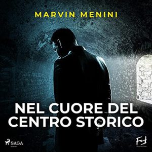 Marvin Menini – Nel cuore del centro storico (2022) (mp3 – 128 kbps)