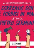 Augusten Burroughs - Correndo con le forbici in mano (2022) (mp3 - 128 kbps)