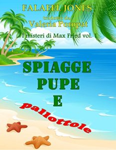 Falafel Jones –  Spiagge, pupe e pallottole (2015)