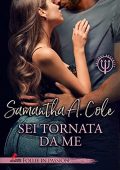 Samantha A. Cole - Trident Security Vol. 3. Sei tornata da me (2021)