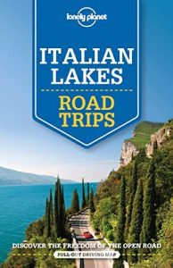 Lonely Planet – Italian Lakes Road Trips (Lonely Planet Travel Guides) (2016) ENG