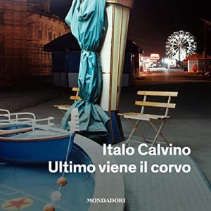 Italo Calvino – Ultimo viene il corvo (2022) (mp3 – 128 kbps)