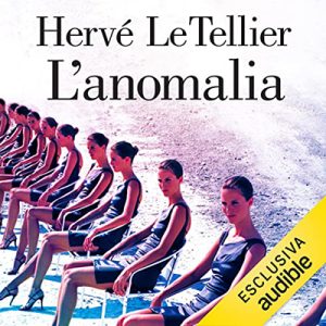 Hervé Le Tellier – L’anomalia (2022) (mp3 – 128 kbps)