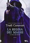 Trudi Canavan - La regina dei maghi (2013)
