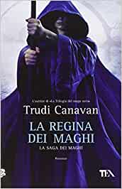 Trudi Canavan – La regina dei maghi (2013)