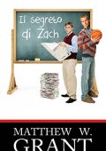 Matthew W. Grant - Il Segreto Di Zach  (2014)