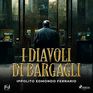 Ippolito Edmondo Ferrario – I diavoli di Bargagli (2022) (mp3 – 128 kbps)