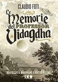 Claudio Foti - Le memorie del Professor Vidagdha (2017)
