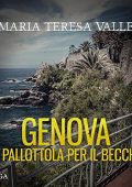 Maria Teresa Valle - Genova. Una pallottola per il becchino (2022) (mp3 - 128 kbps)