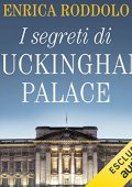 Enrica Roddolo - I segreti di Buckingham Palace (2022) (mp3 - 128 kbps)