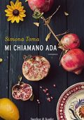 Simona Toma - Mi chiamano Ada (2015)