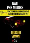 Giorgio Simoni - Nati per morire (2018)