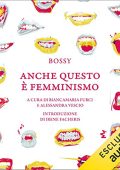 Bossy - Anche questo è femminismo (2022) (mp3 - 128 kbps)