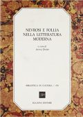 Anna Dolfi (a cura di) - Nevrosi e follia nella letteratura moderna. Atti del seminario, Trento, maggio 1992 (1993)