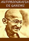Gandhi - Autobiografia di Gandhi (2022) (mp3 - 128 kbps)