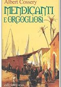 Albert Cossery - Mendicanti e orgoliosi (1993)